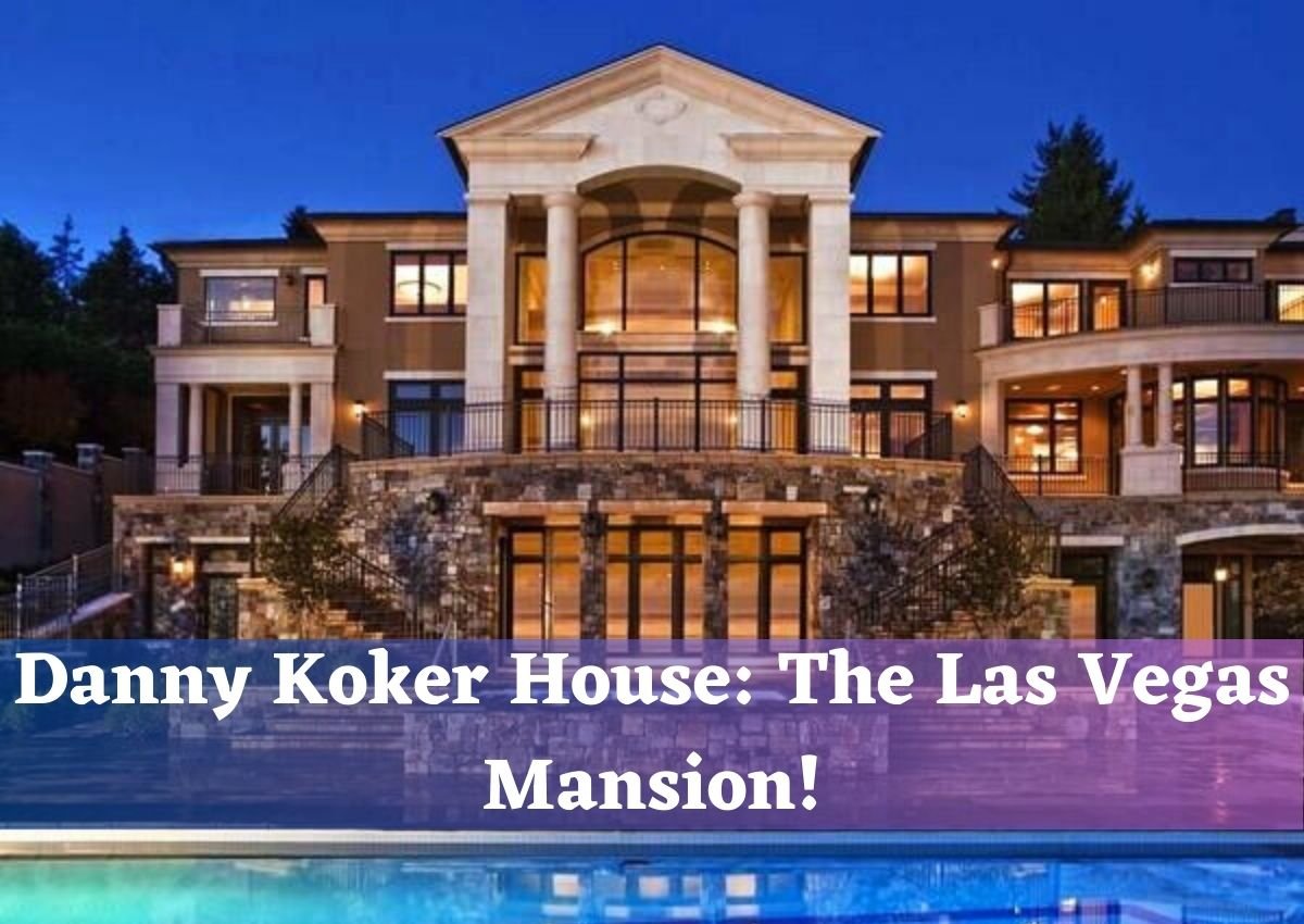danny koker house in  Las Vegas